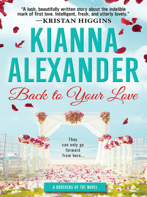 Title details for Back to Your Love by Kianna Alexander - Available